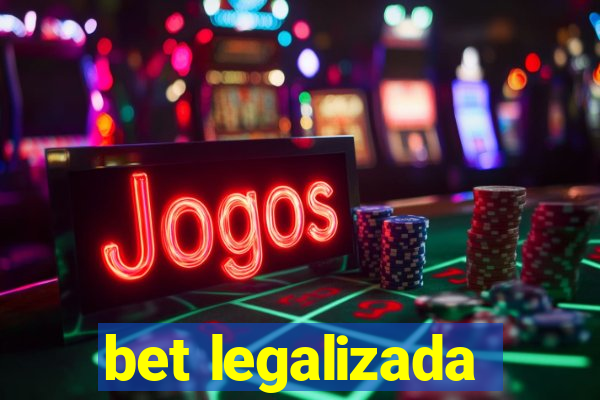 bet legalizada